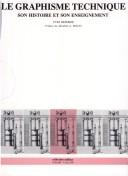 Cover of: Le graphisme technique: son histoire et son enseignement