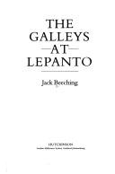 Cover of: The galleys at Lepanto by Jack Beeching