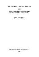 Cover of: Semiotic principles in semantic theory