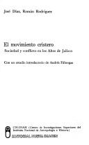 Cover of: El movimiento cristero by José Díaz Estrella