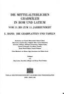 Cover of: Die Mittelalterlichen Grabmäler in Rom und Latium vom 13. bis zum 15. Jahrhundert