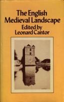 The English medieval landscape by edited by Leonard Cantor.