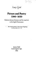 Cover of: Picture and poetry, 1560-1620: relations between literature and the visual arts in the English Renaissance