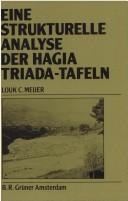 Eine strukturelle Analyse der Hagia Triada-Tafeln by Louk C. Meijer