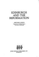 Cover of: Edinburgh and the Reformation by Lynch, Michael