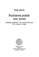 Cover of: Psykiatrisk praktik som praxis: exemplet psykiatrin i det svenska försvaret