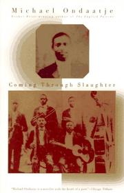 Cover of: Coming through slaughter by Michael Ondaatje
