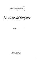 Cover of: Le retour du templier: roman