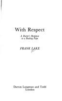 Cover of: With respect: a doctor's response to a healing Pope