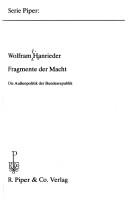 Cover of: Fragmente der Macht by Hanrieder, Wolfram F.