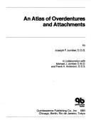 Cover of: An atlas of overdentures and attachments by Joseph F. Jumber