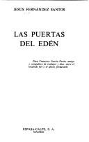 Cover of: Las puertas del Edén by Jesús Fernández Santos