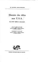 Cover of: Histoire des idées aux U.S.A., du XVIIe siècle à nos jours