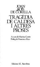 Cover of: Tragèdia de Caldesa i altres proses