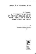 Cover of: Sociedad y conflictos sociales en Aragón, siglos XIII-XV: (estructuras de poder y conflictos de clase)