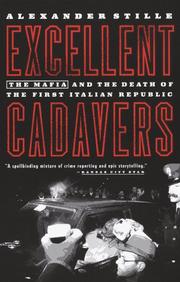 Cover of: Excellent Cadavers: The Mafia and the Death of the First Italian Republic