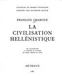 Cover of: La civilisation hellénistique