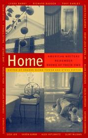 Cover of: Home: American Writers Remember Rooms of Their Own