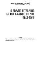 Cover of: O Ensaio literário no Rio Grande do Sul: 1868-1960
