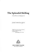 Cover of: The splendid shilling: the social history of an engaging coin