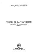 Cover of: Teoría de la transición: un análisis del modelo español, 1973-1978