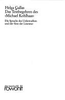 Cover of: Das Textbegehren des "Michael Kohlhaas": die Sprache des Unbewussten und der Sinn der Literatur