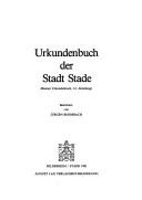 Cover of: Urkundenbuch der Stadt Stade: (Bremer Urkundenbuch, 12. Abteilung)