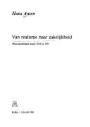 Cover of: Van realisme naar zakelijkheid by Hans Anten