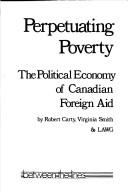 Cover of: Perpetuating poverty | Robert Carty