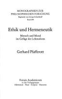 Cover of: Ethik und Hermeneutik: Mensch und Moral im Gefüge der Lebensform