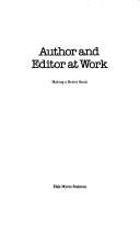 Cover of: Author and editor at work: making a better book