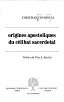 Cover of: Origines apostoliques du célibat sacerdotal