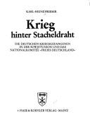 Cover of: Krieg hinter Stacheldraht: die deutschen Kriegsgefangenen in der Sowjetunion und das Nationalkomitee "Freies Deutschland"