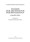 Cover of: Studien zur Architektur der Renaissance: ausgewählte Aufsätze