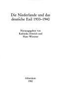 Cover of: Die Niederlande und das deutsche Exil 1933-1940