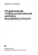 Cover of: Organizacje międzynarodowe państw socjalistycznych