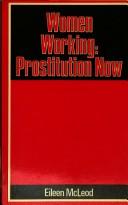 Cover of: Women working: prostitution now