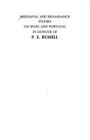 Mediaeval and Renaissance studies on Spain and Portugal in honour of P.E. Russell by P. E. Russell, F. W. Hodcroft