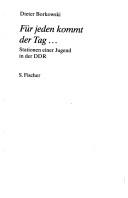 Cover of: Für jeden kommt der Tag: Stationen einer Jugend in der DDR.