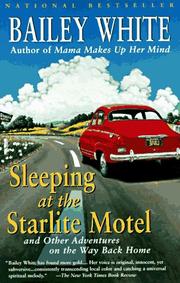 Cover of: Sleeping at the Starlite Motel by Bailey White