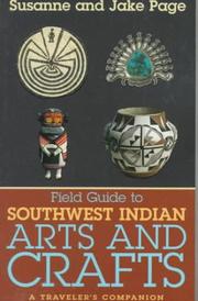 Field guide to Southwest Indian arts and crafts by Susanne Page