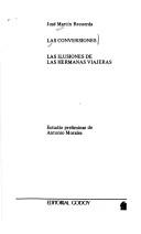 Cover of: Las conversiones ; Las ilusiones de las hermanas viajeras