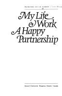 Cover of: My life & work, a happy partnership by J. A. Corry