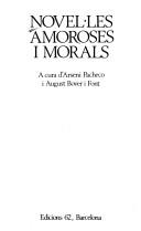 Cover of: Novel·les amoroses i morals by Arseni Pacheco, August Bover i Font