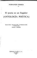 Cover of: El poeta es un fingidor: (antología poética)