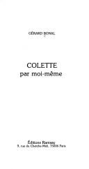 Cover of: Colette, par moi-même