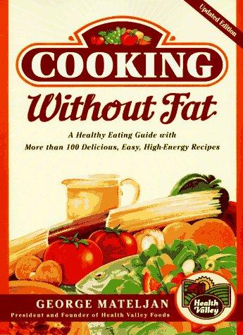 Cooking without fat by George Mateljan