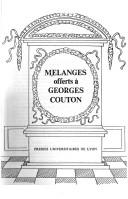 Cover of: Mélanges offerts à Georges Couton by [textes réunis et ordonnés par Jean Jehasse et al.].