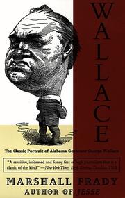 Cover of: Wallace: The Classic Portrait of Alabama Governor George Wallace
