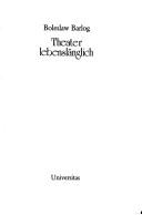 Cover of: Theater, lebenslänglich